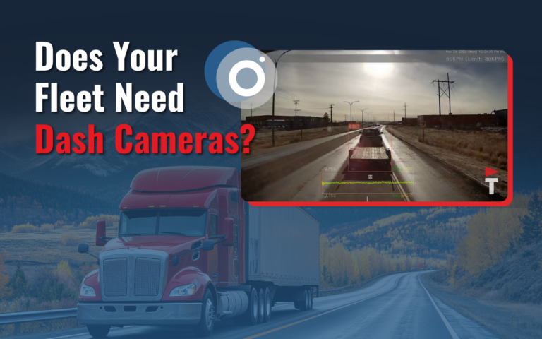 Marketing graphic for fleet dash cameras. Large text reads "Does Your Fleet Need Dash Cameras?" beside a highway scene with a red semi-truck. An inset dash camera recording shows a vehicle ahead on the road, highlighted with detection boxes and driver-assistance telemetry overlays, illustrating how dash camera technology can monitor driving conditions and vehicle activity.
